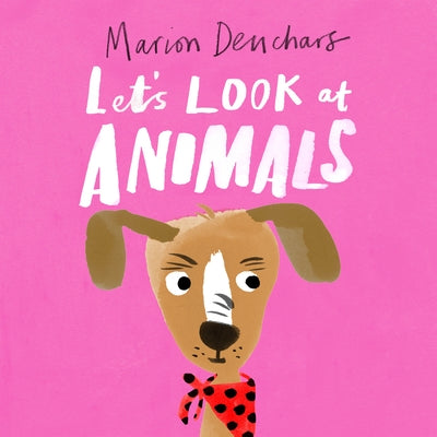 Let's Look At... Animals: Board Book Board Book Laurence King