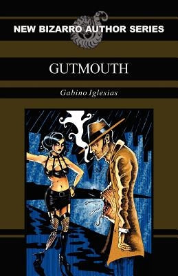 Gutmouth Paperback Eraserhead Press
