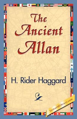 The Ancient Allan Paperback 1st World Library - Literary Society