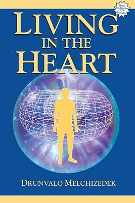 Paperback of Living in the Heart by Light Technology Publications, showing the front cover with title and design.