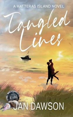 Paperback of Tangled Lines: A Hatteras Island Novel by Jan Dawson, showing the book cover with ocean and island scenery.