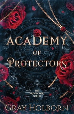Academy of Protectors Paperback Tattoeed Trees Press LLC