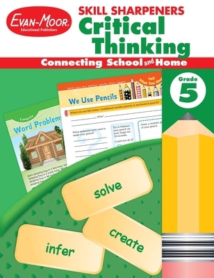 Skill Sharpeners: Critical Thinking, Grade 5 Workbook Paperback Evan-Moor Educational Publishers