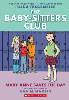 Paperback of Mary Anne Saves the Day graphic novel from the Baby-Sitters Club series by Graphix, featuring colorful cover art.