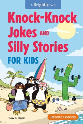 Knock-Knock Jokes and Silly Stories for Kids Paperback Z Kids