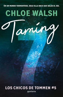 Taming 7 (Spanish Edition) by Walsh, Chloe