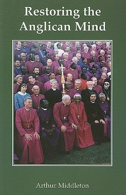 Restoring the Anglican Mind Paperback Gracewing