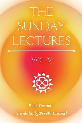 The Sunday Lectures, Vol.V Paperback Eagle Rock Publishing