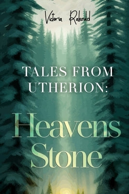 Tales From Utherion: Heavens Stone Paperback Vanguard Press