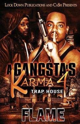 A Gangsta's Karma 4 Paperback Lock Down Publications