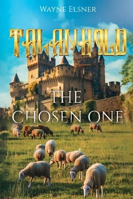 Talanhold: The Chosen One Paperback Vanguard Press