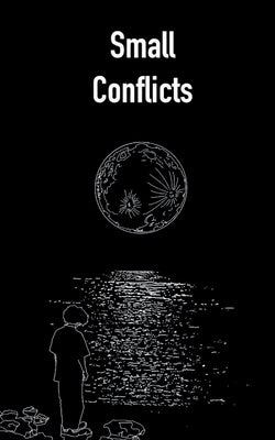 Small Conflicts Paperback Bookleaf Publishing