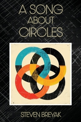 A Song About Circles Paperback Sagging Meniscus Press