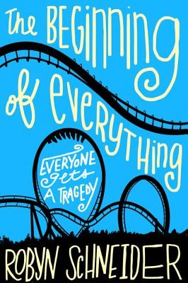 The Beginning of Everything Paperback HarperCollins