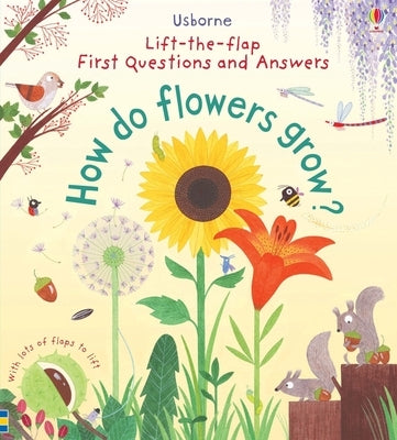 First Questions and Answers: How Do Flowers Grow? Board Book Usborne Books