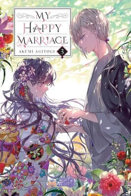 My Happy Marriage, Vol. 3 (Light Novel): Volume 3 Paperback Yen on