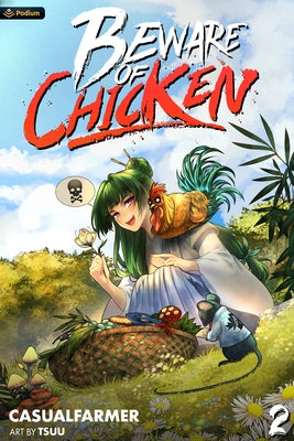 Paperback of Beware of Chicken 2: A Xianxia Cultivation Novel by Podium Publishing, showing the front cover featuring Chinese-inspired artwork.