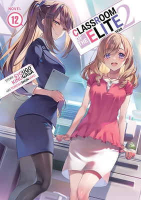 Paperback of Classroom of the Elite Year 2 Volume 12 light novel by Airship, featuring the book cover with artwork.