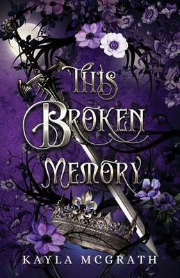 This Broken Memory Paperback Kayla McGrath Books