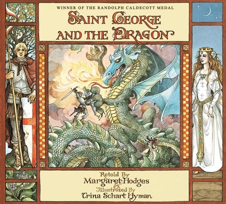 Saint George and the Dragon (Caldecott Medal Winner) Paperback Little, Brown Books for Young Readers
