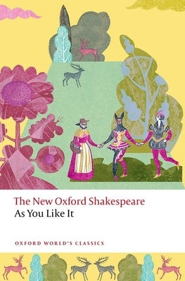 Paperback copy of As You Like It from The New Oxford Shakespeare series by Oxford University Press, featuring a close-up of the cover.