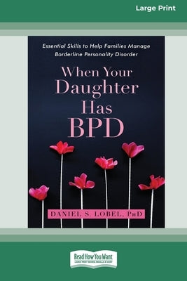 Paperback book titled "When Your Daughter Has BPD" by ReadHowYouWant, featuring large print text, focused on BPD family support.