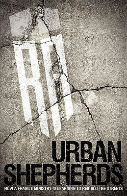 Urban Shepherds Paperback Xulon Press