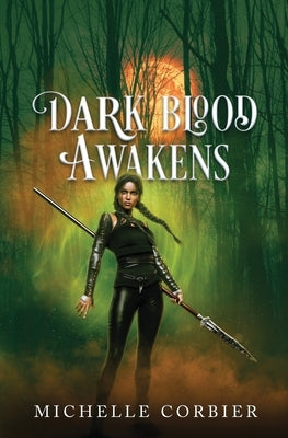 Dark Blood Awakens by Corbier, Michelle