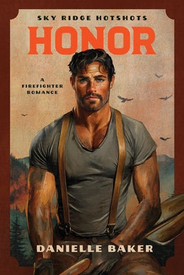 Paperback of Honor: A Firefighter Romance by Slowburn, featuring a cover with a firefighter theme and warm, inviting colors.