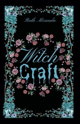 Witch Craft Paperback Ruth Miranda