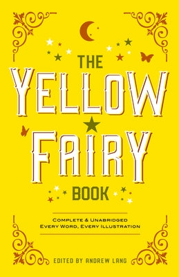 The Yellow Fairy Book by Lang, Andrew