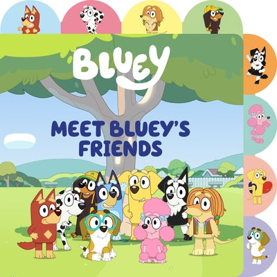 Colorful image of Penguin Young Readers Licenses' Bluey's Friends tabbed board book with cartoon illustrations of Bluey and friends.