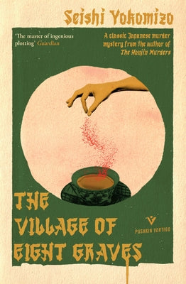 Paperback of The Village of Eight Graves by Pushkin Vertigo with a dark, atmospheric cover featuring mysterious imagery.