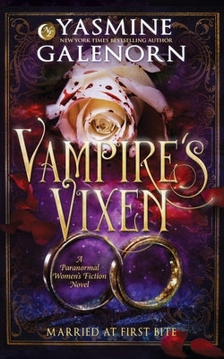 Vampire's Vixen: A Paranormal Women's Fiction Novel by Galenorn, Yasmine