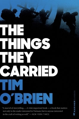 The Things They Carried Paperback Mariner Books Classics