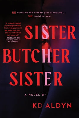 Sister, Butcher, Sister by Aldyn, Kd