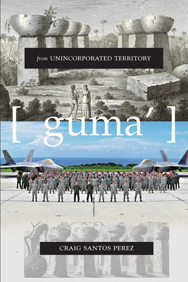 Paperback of "From Unincorporated Territory" by Guma, published by Omnidawn, showing the book cover with title and author.