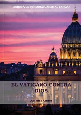 Paperback book titled "El Vaticano contra Dios" by Ls Company, showing the front cover with dark and intricate design elements.
