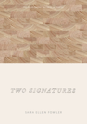 Two Signatures by Fowler, Sara Ellen