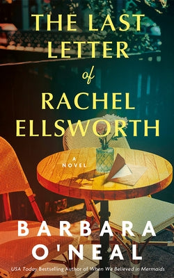 Paperback of The Last Letter by Rachel Ellsworth, published by Lake Union Publishing, showing the cover with book title and author name.