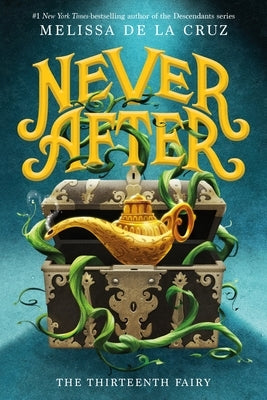 Never After: The Thirteenth Fairy Paperback Square Fish