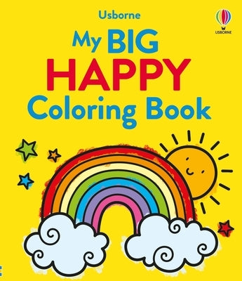 Paperback My Big Happy Coloring Book by Usborne Books featuring colorful illustrated pages for kids to color and enjoy.