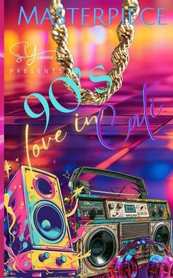 90's Love In Cali Paperback Independently Published