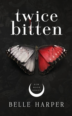 Twice Bitten Paperback Eleventeen Publishing
