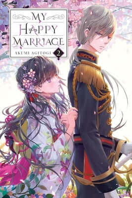 My Happy Marriage, Vol. 2 (Light Novel): Volume 2 Paperback Yen on