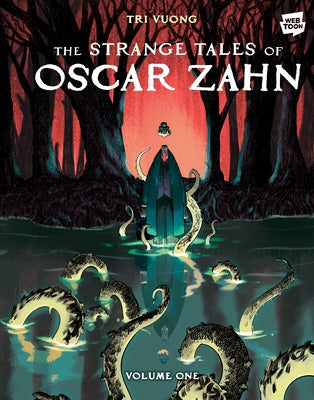 Paperback graphic novel titled "The Strange Tales of Oscar Zahn: Volume 1" by Ten Speed Graphic, featuring colorful illustrated cover art.