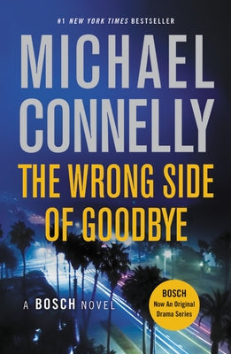 Paperback of "The Wrong Side of Goodbye" by Little Brown and Company, showing the book's cover with title and author.