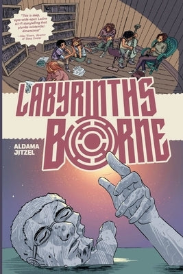 Labyrinths Borne by Aldama, Frederick Luis