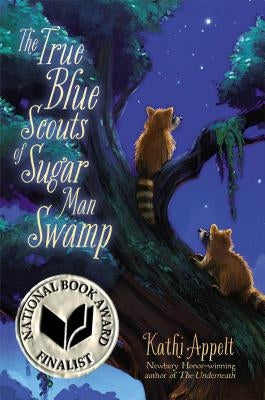 The True Blue Scouts of Sugar Man Swamp Paperback Atheneum Books for Young Readers