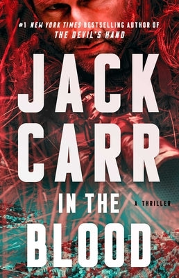 Paperback copy of In the Blood: A Thriller novel by Atria Books, featuring dark, intense cover art with blood-red and black design.